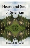 Heart and Soul of Srielrian: First Book of the Wolfsayer Trilogy