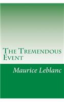 The Tremendous Event