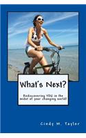 What's Next?