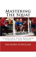 Mastering The Squat