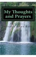 My Thoughts and Prayers