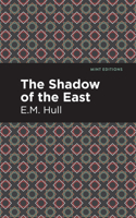 The Shadow of the East