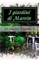 I giardini di Marvin