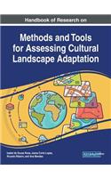 Handbook of Research on Methods and Tools for Assessing Cultural Landscape Adaptation