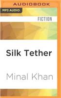 Silk Tether