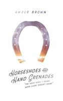 Horseshoes and Hand Grenades