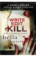 Write, Edit, Kill
