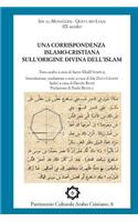 Una corrispondenza islamo-cristiana sull'origine divina dell'islam