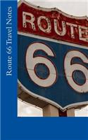 Route 66 Travel Notes: A 5 x 8 Unlined Journal