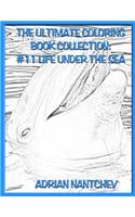 The Ultimate Coloring Book Collection #11 Life Under the Sea