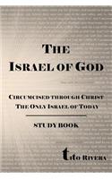 The Israel of God: The Circumcised of Christ