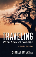 Traveling with Africa's Wildlife