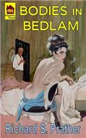 Bodies in Bedlam