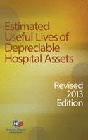 Estimated Useful Lives of Depreciable Hospital Assets 2013