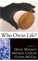 Who Owns Life?