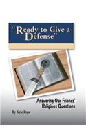 Ready to Give a Defense