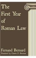 The First Year of Roman Law