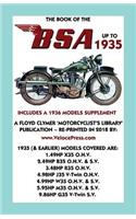 Book of the BSA Up to 1935 - Includes a 1936 Models Supplement