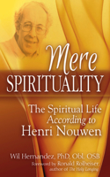 Mere Spirituality