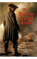 The Notorious Benedict Arnold