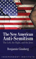 New American Anti-Semitism