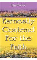 Earnestly Contend For the Faith
