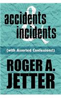 Accidents & Incidents