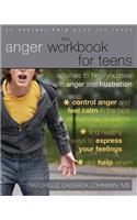 The Anger Workbook for Teens