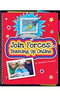 Join Forces: Teaming Up Online