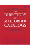 Directory of Mail Order Catalogs, 2015: Print Purchase Includes 1 Year Free Online Access