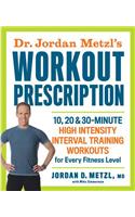 Dr. Jordan Metzl's Workout Prescription