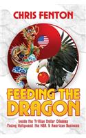 Feeding the Dragon