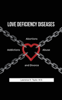Love Deficiency Diseases