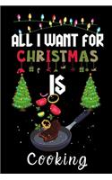 All I Want For Christmas Is Cooking