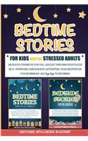 Bedtime Stories For Kids and For Stressed Adults