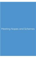 Meeting Nopes and Schemes Notebook