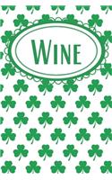 Shamrock Wine Journal: For Irish Wine Drinkers