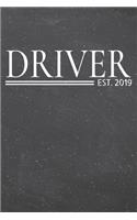 Driver Est. 2019: Driver Dot Grid Notebook, Planner or Journal - 110 Dotted Pages - Office Equipment, Supplies - Funny Driver Gift Idea for Christmas or Birthday