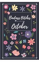 Badass Bitches Are Born in October