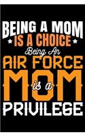 Being A Mom Is A Choice Being An Air Force Mom Is A Privilege