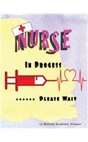 Nurse in Progress