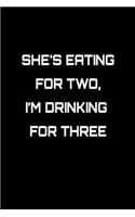 She's eating for two, I'm drinking for three: 110 Game Sheets - 660 Tic-Tac-Toe Blank Games - Soft Cover Book for Kids for Traveling & Summer Vacations - Mini Game - Clever Kids - 110 Lined page