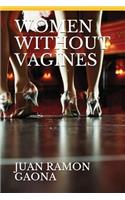 Women Without Vagines