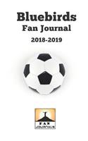 Bluebirds Fan Journal 2018-2019