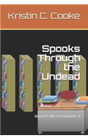 Spooks Through the Undead: Miguel's Mystery Volume 4