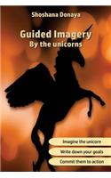 Guided Imagery by the unicorns