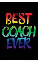 Best Coach Ever: Lined Notebook for Coaches V13