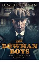 The Bowman Boys: (1 The Sultan Saga)