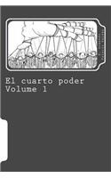 El Cuarto Poder Volume 1