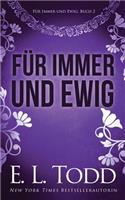 Für Immer und Ewig: (2 Für Immer Und Ewig)